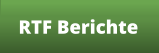 RTF Berichte